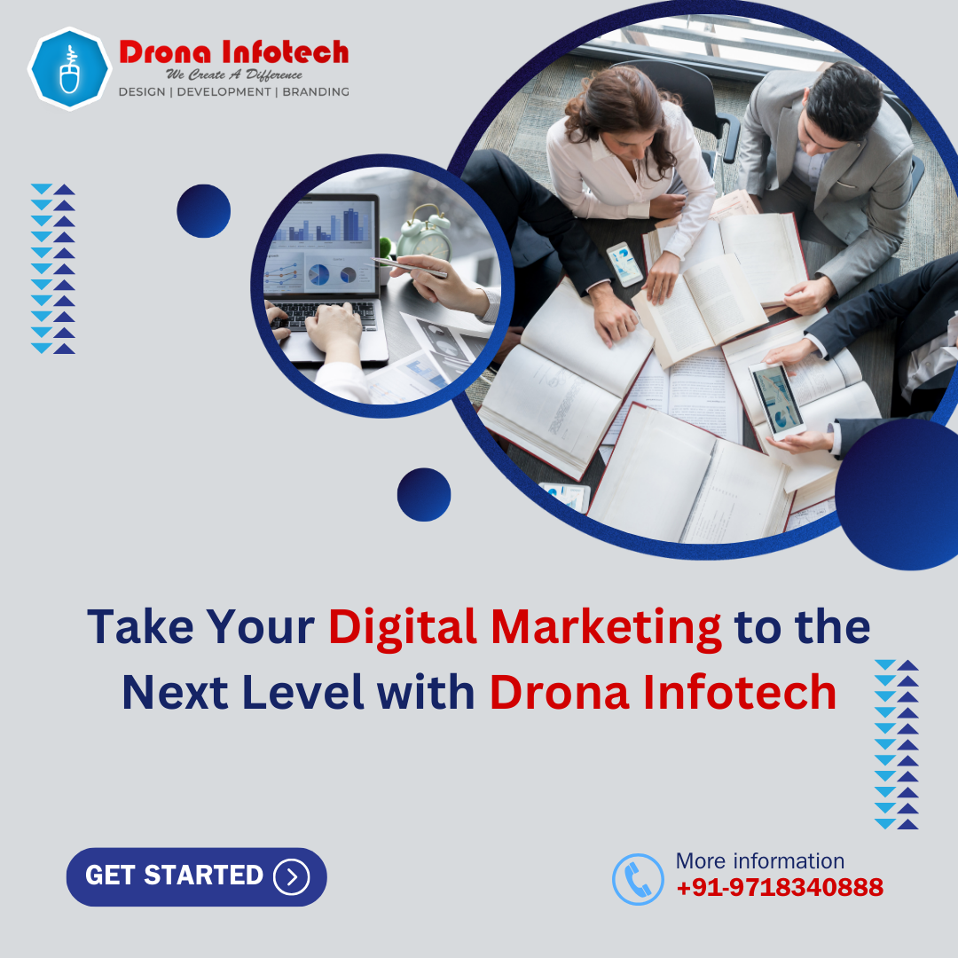 Take Your Digital Marketing to the Next Level with Drona Infotech